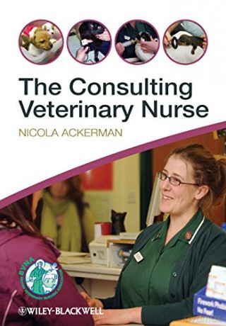 The Consulting Veterinary Nurse - Nicola Ackerman [KSIĄŻKA]