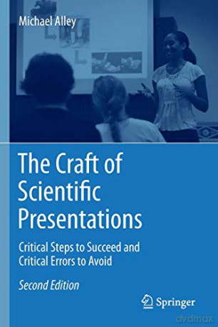 The Craft Of Scientific Presentations - Alley Michael [KSIĄŻKA]