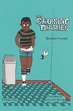 The Cruising Diaries Expanded Edition - Brontez Purnell [KSIĄŻKA]