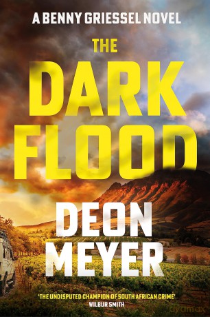 The Dark Flood - Deon Meyer [KSIĄŻKA]