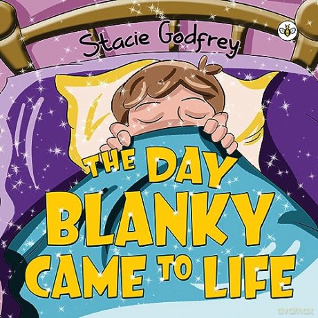The Day Blanky Came To Life - Stacie Godfrey [KSIĄŻKA]