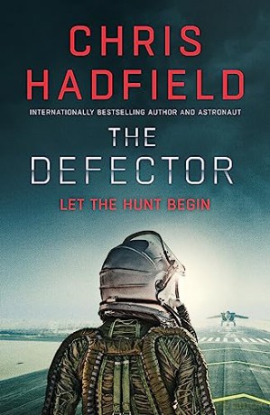 The Defector - Chris Hadfield [KSIĄŻKA]
