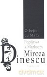 Popijawa Z Marksem - Dinescu Mircea [KSIĄŻKA]