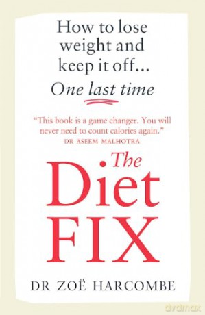 The Diet Fix - Zoe Harcombe [KSIĄŻKA]