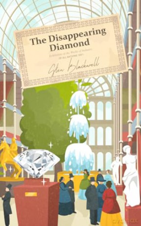 The Disappearing Diamond - Glen Blackwell [KSIĄŻKA]