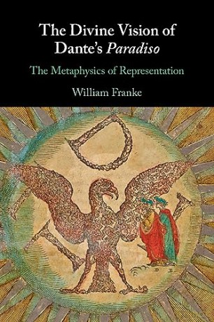 The Divine Vision Of Dantes Paradiso - Franke William [KSIĄŻKA]
