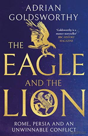 The Eagle And The Lion - Goldsworthy Adrian [KSIĄŻKA]
