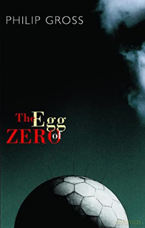 The Egg Of Zero - Gross Philip [KSIĄŻKA]