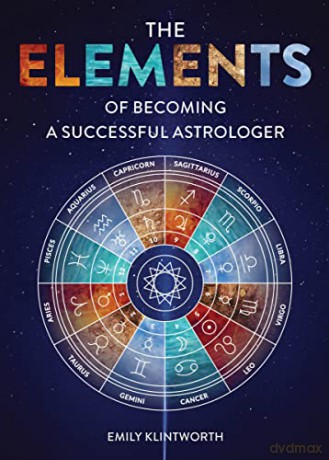The Elements Of Becoming A Successful A - Emily Klintworth [KSIĄŻKA]