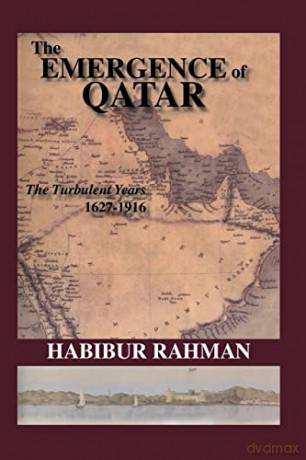 The Emergence Of Qatar - Rahman [KSIĄŻKA]