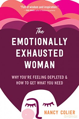 The Emotionally Exhausted Woman - Nancy Colier [KSIĄŻKA]