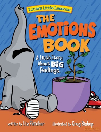 The Emotions Book: A Little Story About - Liz Fletcher [KSIĄŻKA]