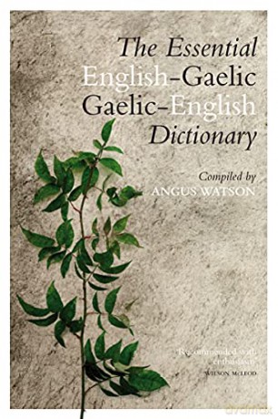 The Essential Gaelic-English English- [KSIĄŻKA]