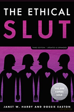 The Ethical Slut Third Edition - Janet W. Hardy [KSIĄŻKA]