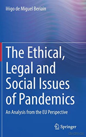The Ethical, Legal And Social Issues Of - I De Miguel Beriain [KSIĄŻKA]