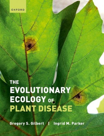 The Evolutionary Ecology Of Plant Disea [KSIĄŻKA]