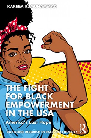 The Fight For Black Empowerment In The U - Kareem R. Muhammad [KSIĄŻKA]