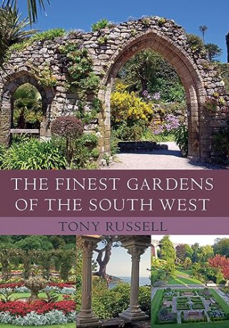 The Finest Gardens Of The South West - Tony Russell [KSIĄŻKA]