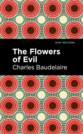 The Flowers Of Evil - Charles Baudelaire [KSIĄŻKA]