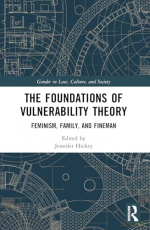 The Foundations Of Vulnerability Theory: - Jennifer Hickey [KSIĄŻKA]