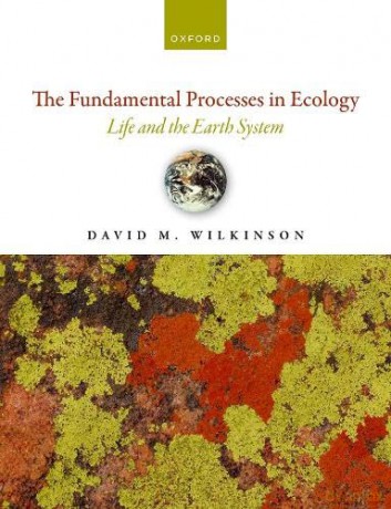 The Fundamental Processes In Ecology [KSIĄŻKA]