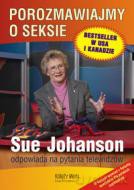 Porozmawiajmy o Seksie - Johanson Sue [KSIĄŻKA]