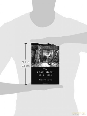 The Ghost Story 1840 1920 [KSIĄŻKA]