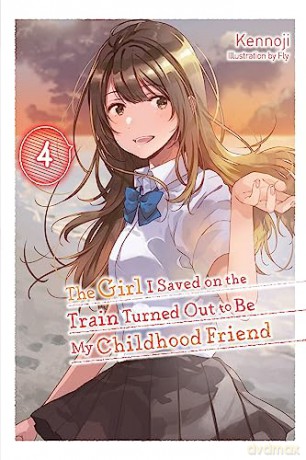 The Girl I Saved On The Train Turned Ou - Kennoji [KSIĄŻKA]