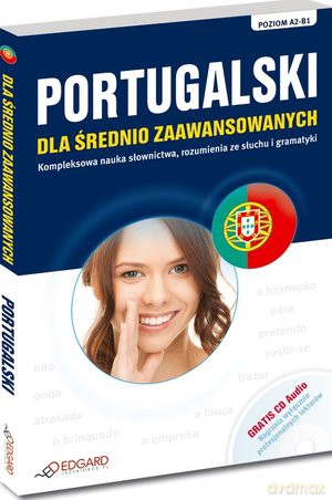 Portugalski Dla Średnio Zaawansowanych Poziom A2-B1 - Opracowanie Zbiorowe [KSIĄŻKA]