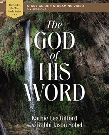 The God Of His Word Study Guide Plus St - Gifford Kathie Lee [KSIĄŻKA]