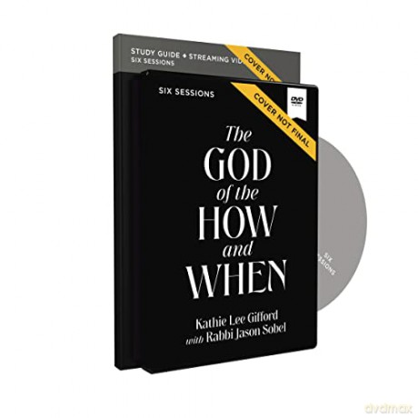 The God Of The How And When Study Guide - Gifford Kathie Lee [KSIĄŻKA]
