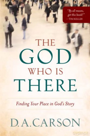 The God Who Is There - Carson [KSIĄŻKA]