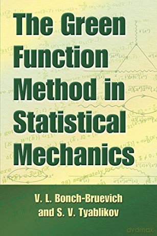 The Green Function Method In Stat - V.L.Bonch-Bruev [KSIĄŻKA]