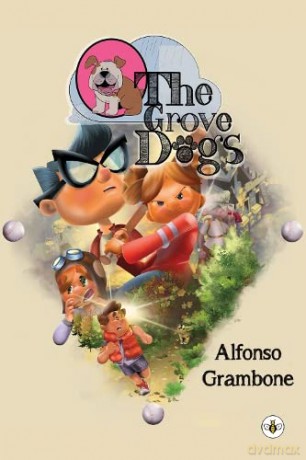 The Grove Dogs - Alfonso Grambone [KSIĄŻKA]
