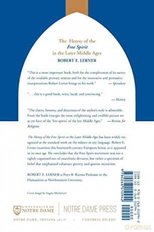 The Heresy Of The Free Spirit In The Lat - Robert E. Lerner [KSIĄŻKA]