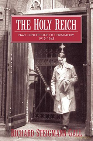 The Holy Reich - Rich Steigmann-Gall [KSIĄŻKA]
