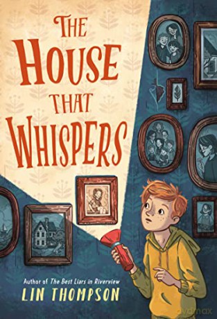 The House That Whispers - Lin Thompson [KSIĄŻKA]