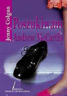 Poszukiwany Andrew Mccarthy - Colgan Jenny [KSIĄŻKA]