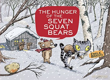 The Hunger Of The Seven Squat Bears - Bravo [KSIĄŻKA]