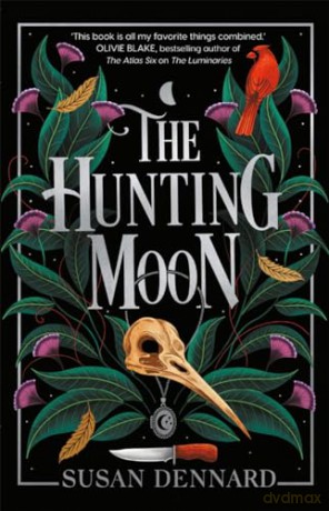 The Hunting Moon - Dennard Susan [KSIĄŻKA]