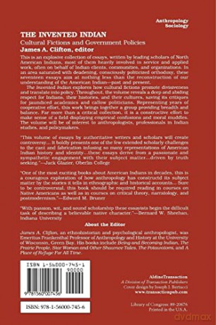 The Invented Indian: Cultural Fictions A - James A. Clifton [KSIĄŻKA]