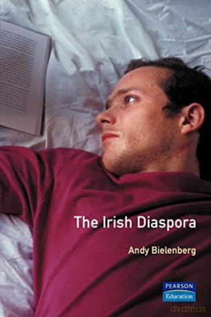 The Irish Diaspora - Andrew Bielenberg [KSIĄŻKA]