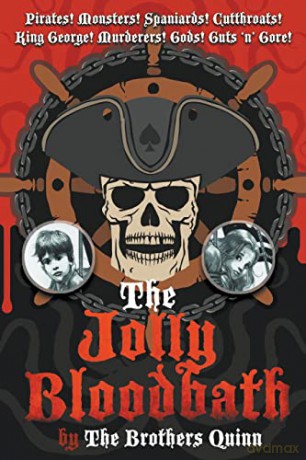 The Jolly Bloodbath: Us Version - The Brothers Quinn [KSIĄŻKA]