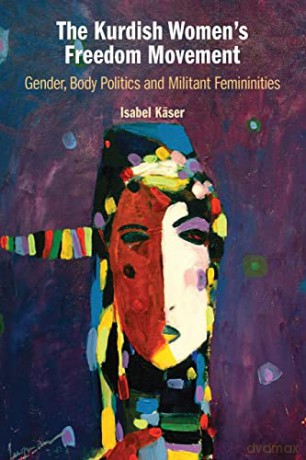 The Kurdish Womens Freedom Movement - K Ser Isabel [KSIĄŻKA]