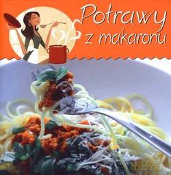 Potrawy Z Makaronu [KSIĄŻKA]