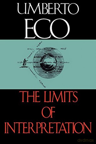 The Limits Of Interpretation - Umberto Eco [KSIĄŻKA]