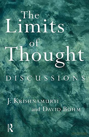 The Limits Of Thought : Discussions Betw - David Bohm [KSIĄŻKA]