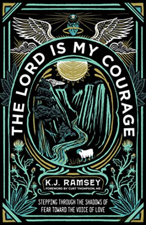 The Lord Is My Courage - Ramsey K.J. [KSIĄŻKA]