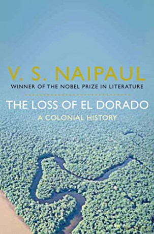 The Loss Of El Dorado Pb - Naipaul V S [KSIĄŻKA]