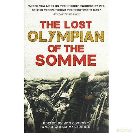 The Lost Olympian Of The Somme - Cooksey Jon [KSIĄŻKA]